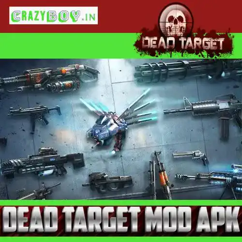 Dead Target MOD APK (Unlimited Money/Gold/Diamonds) 2023
