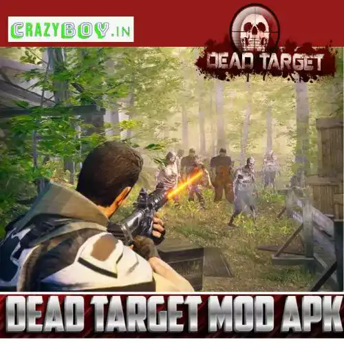 Dead Target MOD APK (Unlimited Money/Gold/Diamonds) 2023