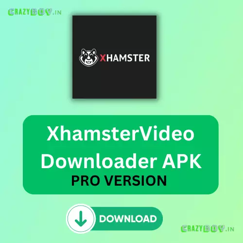 XhamsterVideoDownloader APK for Android, Windows 10 & iPad Pro Download
