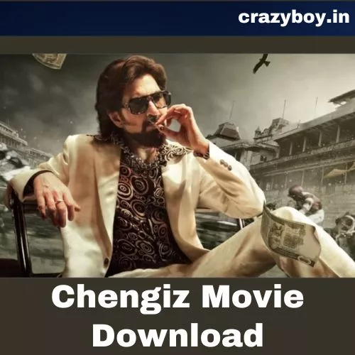Chengiz Movie Download Filmyzilla 300MB, 360p, & 720p Review