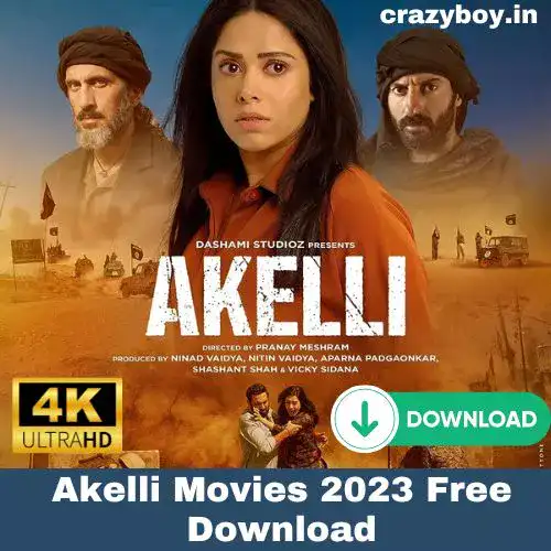 Akelli Movies 2023 Free Download Hindi 720p, 480p, 1080p